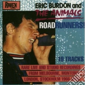 Eric Burdon & The Animals - Roadrunners! cd musicale di Eric burdon & the an
