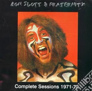 Complete sessions '71-'72 cd musicale di Bon scott & fraterni