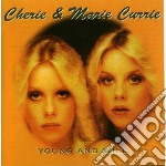 Cherie & Marie Currie - Young And Wild