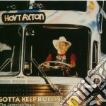 Hoyt Axton - Gotta Keep Rollin'