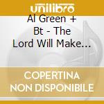 Al Green + Bt - The Lord Will Make A Way cd