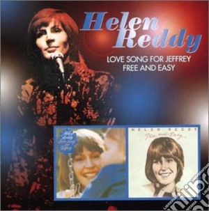 Helen Reddy - Love Song For Jeffrey / Free And Easy cd musicale di Helen Reddy