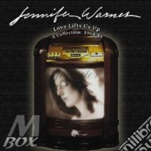 Jennifer Warnes - Love Lifts Us Up (68-83) cd musicale di JENNIFER WARNES