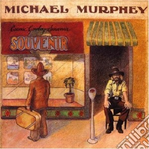 Cosmic cowboy souvenir cd musicale di Michael murphey + 5