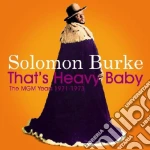 Solomon Burke - That's Heavy Baby cd