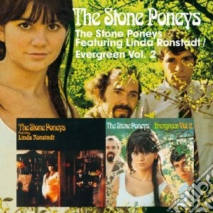 The stone poneys/evergreen vol.2 cd musicale di Stone poneys the