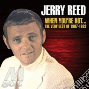When You Are Hot cd musicale di REED JERRY