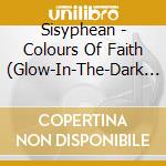 Sisyphean - Colours Of Faith (Glow-In-The-Dark Digipak) cd
