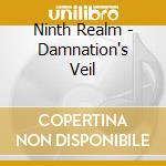 Ninth Realm - Damnation's Veil cd