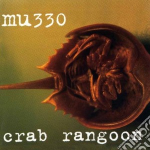 Mu330 - Crab Rangoon cd musicale di Mu330