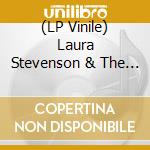(LP Vinile) Laura Stevenson & The Cans - A Record vinile