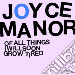 (LP Vinile) Joyce Manor - Of All Things I Will Soon Grow Tired vinile