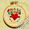 (LP Vinile) Small Crush - Small Crush cd
