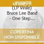 (LP Vinile) Bruce Lee Band - One Step Forward Two Steps Back vinile