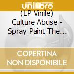 (LP Vinile) Culture Abuse - Spray Paint The Dog (7') vinile
