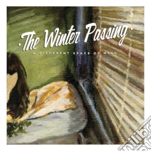 (LP Vinile) Winter Passing (The) - A Different Space Of Mind lp vinile di Winter Passing (The)