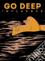 (Audiocassetta) Go Deep - Influence