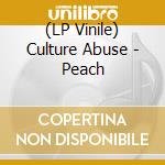 (LP Vinile) Culture Abuse - Peach