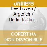Beethoven / Argerich / Berlin Radio Symphony - V10: Martha Argerich Live cd