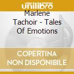 Marlene Tachoir - Tales Of Emotions cd