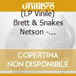 (LP Vinile) Brett & Snakes Netson - Scavenger Cult