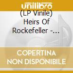(LP Vinile) Heirs Of Rockefeller - Does Isle Of The Damned vinile