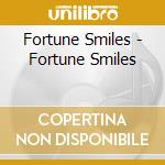 Fortune Smiles - Fortune Smiles cd