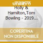 Holly & Hamilton,Tom Bowling - 2019 Peach Music Festival cd