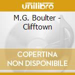 M.G. Boulter - Clifftown cd