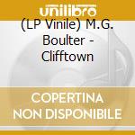(LP Vinile) M.G. Boulter - Clifftown vinile