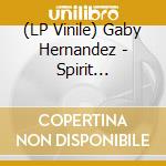 (LP Vinile) Gaby Hernandez - Spirit Reflection (2 Lp)