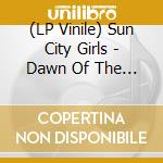 (LP Vinile) Sun City Girls - Dawn Of The Devi vinile