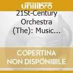 21St-Century Orchestra (The): Music From Brown University cd