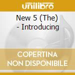 New 5 (The) - Introducing cd musicale di New 5 (The)