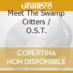 Meet The Swamp Critters / O.S.T. cd