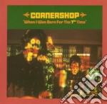 Cornershop - When I Was Born The 7th Time cd