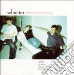 Whistler - Faith In The Morning