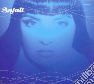 Anjali - Anjali cd musicale di Anjali