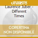 Laurence Juber - Different Times cd