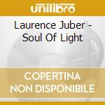 Laurence Juber - Soul Of Light cd