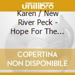 Karen / New River Peck - Hope For The Nations cd