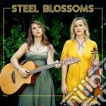 Steel Blossoms - Steel Blossoms