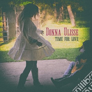 Donna Ulisse - Time For Love cd musicale