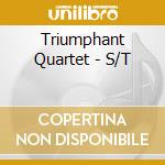 Triumphant Quartet - S/T cd