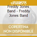 Freddy Jones Band - Freddy Jones Band cd