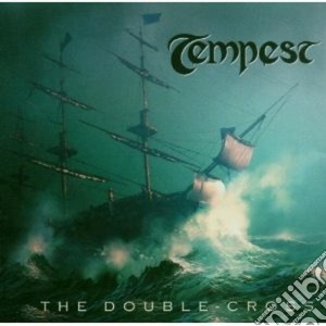 Tempest - The Double Cross cd musicale di TEMPEST