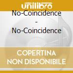 No-Coincidence - No-Coincidence cd