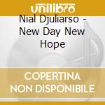 Nial Djuliarso - New Day New Hope cd