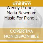 Wendy Prober - Maria Newman: Music For Piano Book I cd