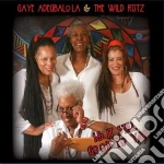 Gaye Adegbalola & The Wild Rutz - Is It Still Good To Ya cd